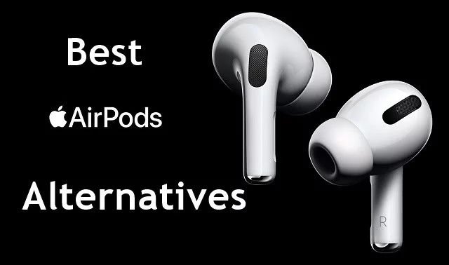 best Apple Airpods alternatives