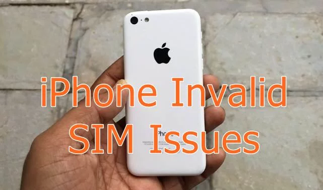 Fix iPhone invalid SIM Issues