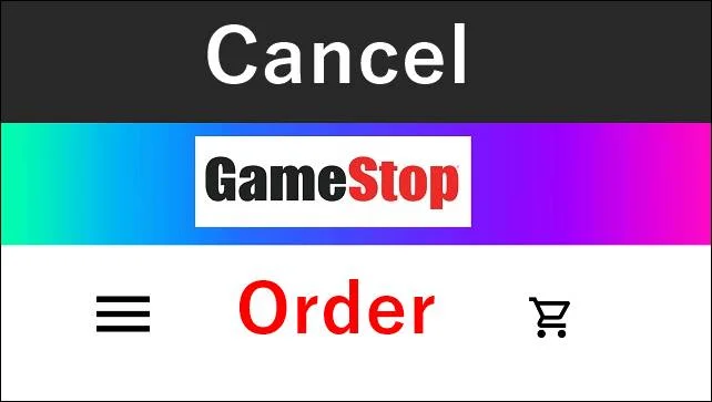 Cancel Gamestop Order